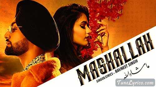 MASHALLAH Lyrics - Ravneet Singh | Gima Ashi | Tune Lyrico