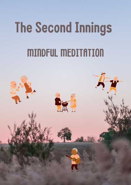MEDITATION AND MINDFULNESS