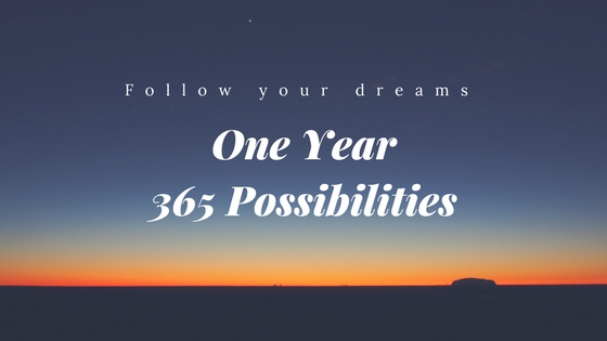 MY GOALS FOR 2018: Never Too Old To Start Dreaming