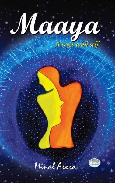 Maaya: A Tryst With Self.