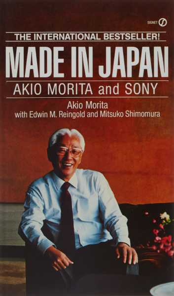 Made In Japan : Akio Morita And Sony