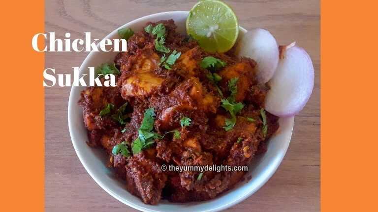 Maharastrian Chicken Sukka Recipe - The Yummy Delights
