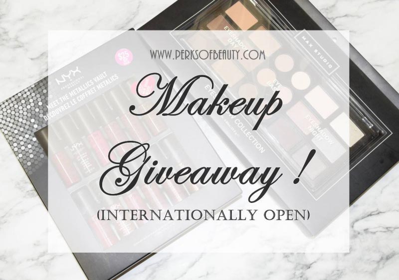 Makeup Giveaway ( Internationally Open)
