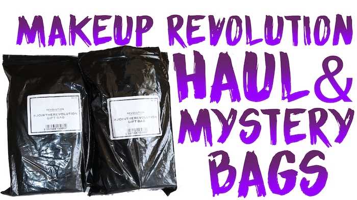 Makeup Revolution Haul + Free Beauty Mystery Bags Contents