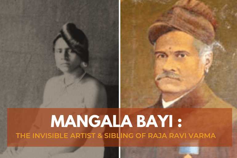 Mangala Bayi : The Invisible Artist & Sibling Of Raja Ravi Varma | The Heritage Lab