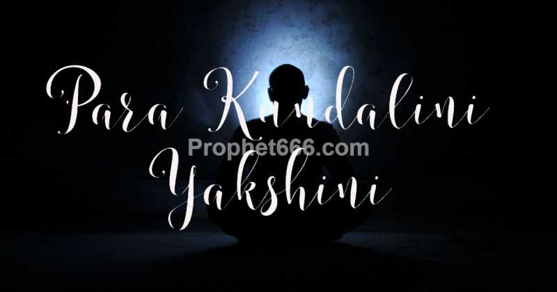 Mantra Of Para Kundalini Yakshini