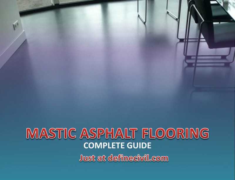 Mastic Asphalt Flooring (Preparation, Construction Process)