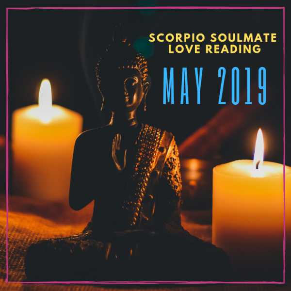 May 2019 Monthly Horoscope - Scorpio