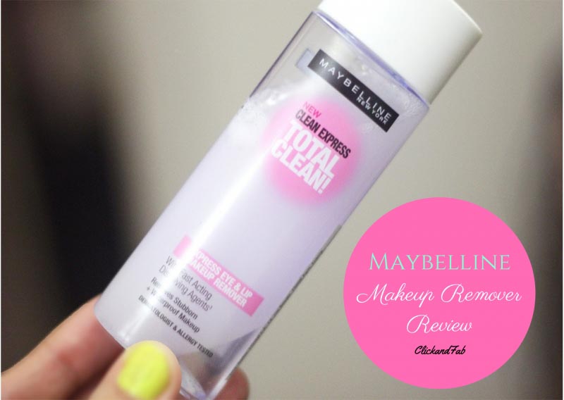 Maybelline Clean Express Total Clean Make-Up Remover Review: Click And Fab Blog