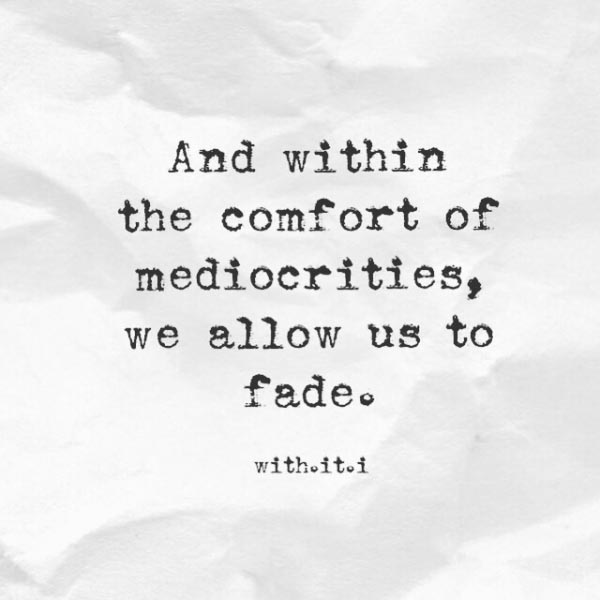 Mediocrities