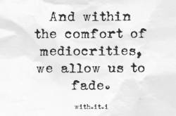Mediocrities