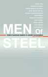 Men Of Steel By Vir Sanghvi