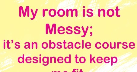 Messy Room Philosophy