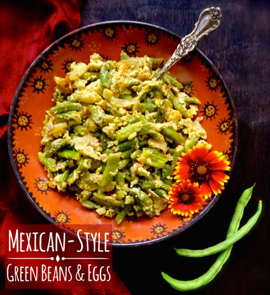 Mexican-Style Green Beans With Eggs (Ejotes Con Huevos)