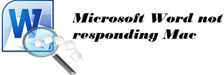 Microsoft Word Not Responding Mac | How To Fix Microsoft Word Not Responding