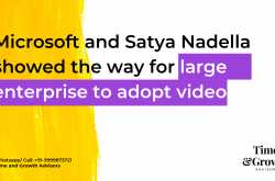 Microsoft and Satya Nadella showed the way for large enterprise to adopt video - We help business leaders become inspiring communicators