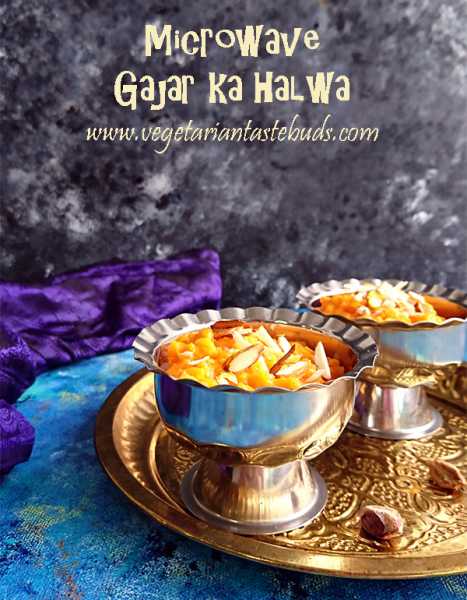 Microwave Gajar Ka Halwa Without Khoya (Mawa) | Easy Indian Sweets Recipes | Microwave Gajar Halwa With Milk Powder | Vegetarian Tastebuds - Indian Vegetarian Recipes, Veg Recipes