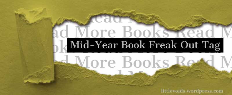 Mid-Year Book Freak Out Tag
