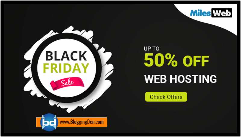 MilesWeb Black Friday Sale 2018 And Cyber Monday Deals (50% Off)