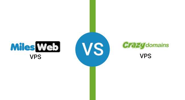 MilesWeb VPS Vs. Crazy Domains VPS - Who Is The Winner?