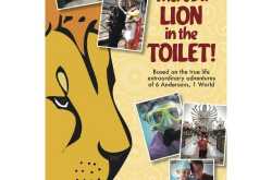 Mom! There’s a Lion in the Toilet!