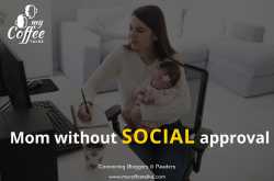 Mom Without Social Approval