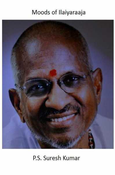 Moods Of Ilaiyaraaja