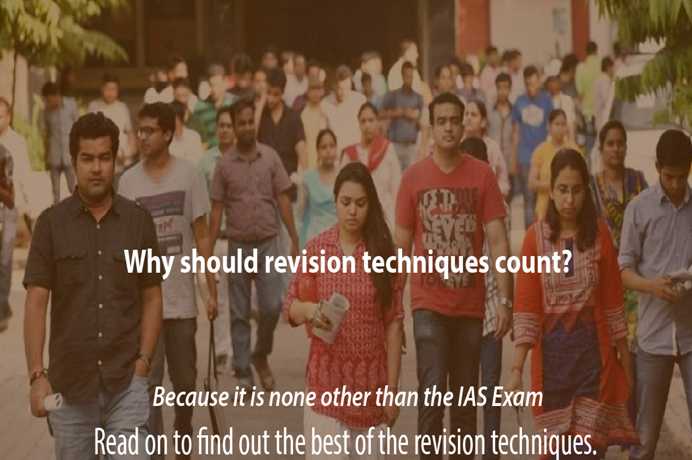 Most Important Revision Techniques For IAS Exam