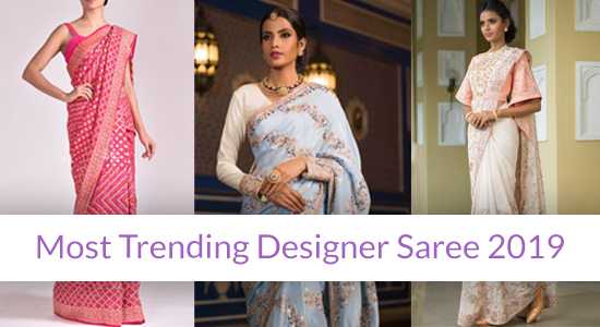 Most Trending Designer Saree 2019 - Hey Beautiful!