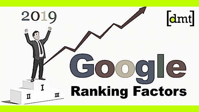Most Important Google Ranking Factors In 2019