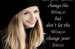 Motivational Quote Monday : Let Your Smile Change The World
