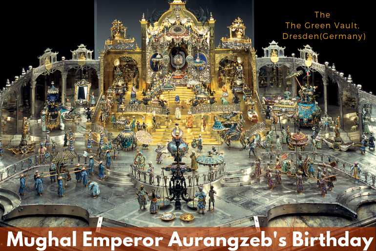 Mughal Emperor Aurangzeb’s Birthday - In Germany! | The Heritage Lab