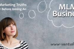 Multilevel Marketing Truths to Remember Before Joining an MLM Business