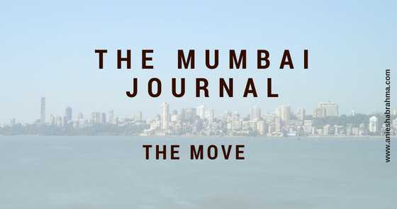 Musing: The Mumbai Journal - THE MOVE