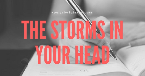 Musings: The Storms In Your Head 