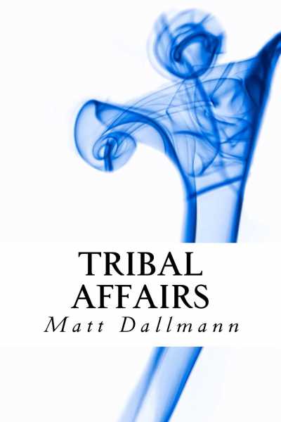 Musings Over Nothing: Book Review: Tribal Affairs