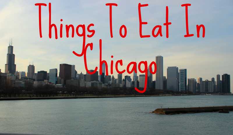 Must Eat In Chicago