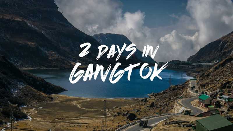 My 2 Days In Gangtok - A Short Weekend Trip