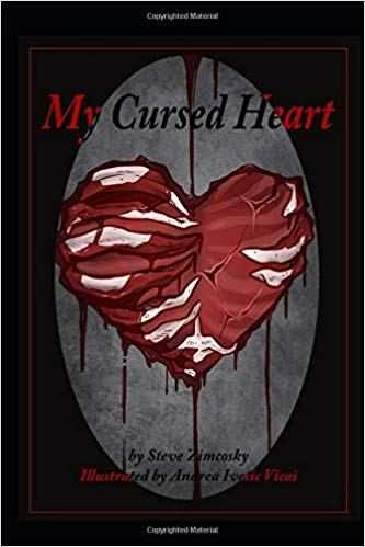 My Cursed Heart By Steve Zimcosky #BookReview » Mojito With A Twist!