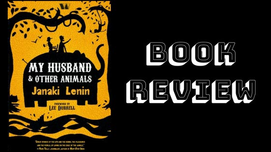 My Husband And Other Animals - Book Review
