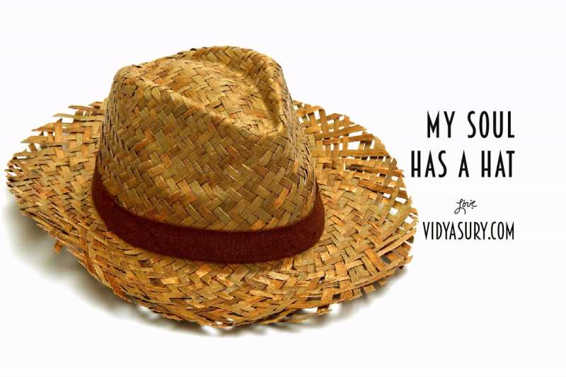 My Soul Has A Hat | Vidya Sury, Collecting Smiles