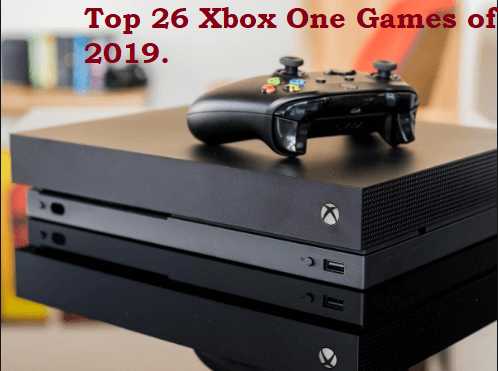 My Top 26 Xbox One Games Of 2019. | Digitalbog