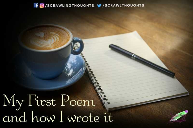 My First Poem And How I Wrote It