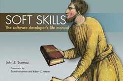 My thoughts on book - Soft Skills by John Sonmez