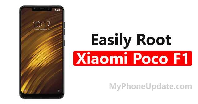MyPhoneUpdate: How To Root Xiaomi Poco F1 Without Using PC