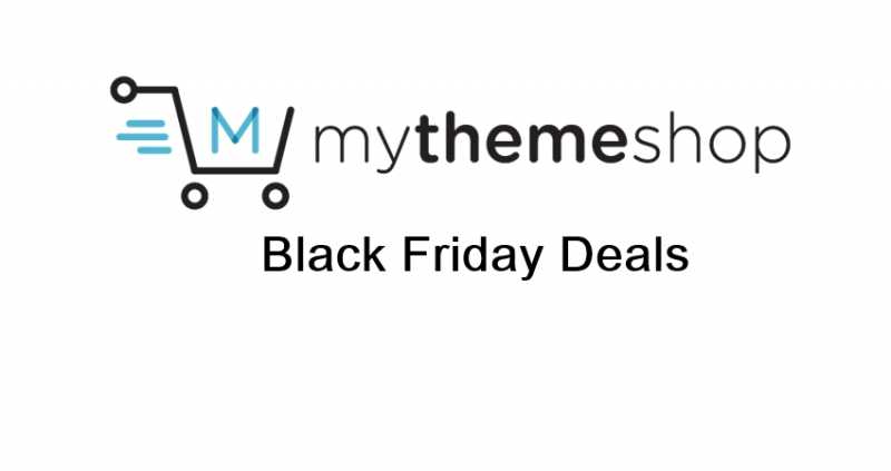 MyThemeShop Black Friday Deals 2018- Upto 55 [Verified]