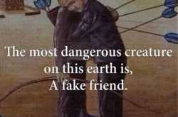 NOT EVERYONE IS YOUR FRIEND.