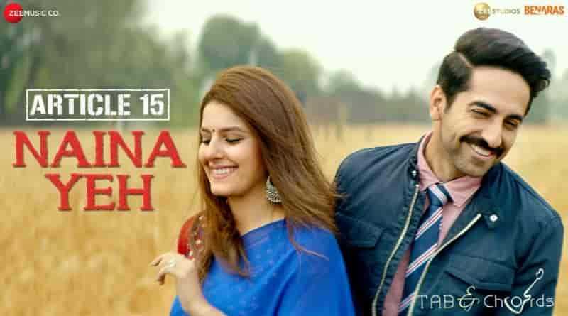 Naina Yeh Guitar Chords - Article 15 - Tab And Chord