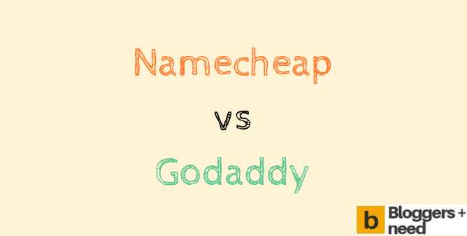 NameCheap Vs Godaddy 2019: Where To Buy Domains?