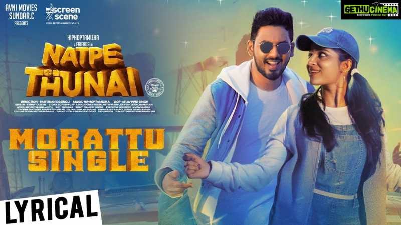 Natpe Thunai | Morattu Single Song Lyrical Video | Hiphop Tamizha | Anagha | Sundar C - Gethu Cinema
